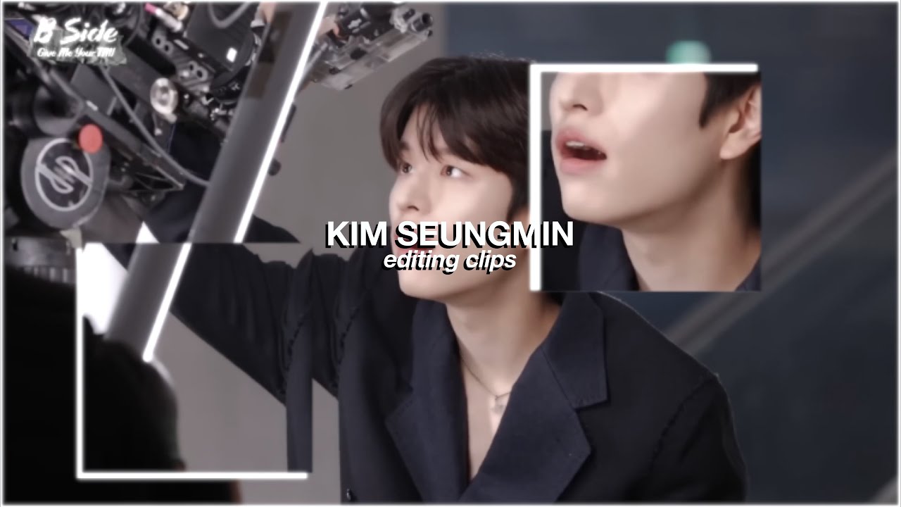 seungmin editing clips / scenepack #1