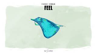 Faruk Orman - Feel | Official Audio [Slap House]