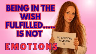 The feeling of the WISH FULFILLED is not emotions #howtomanifest #manifestation 