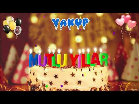 Yakup İyi ki doğdun - Mutlu Yıllar (Happy Birthday Türkçe)