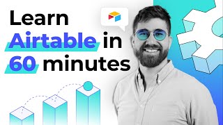 Learn Airtable in 60 minutes