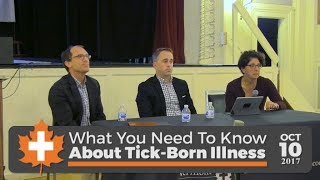 What You Need to Know About Tick-Borne Illness 10/10/17