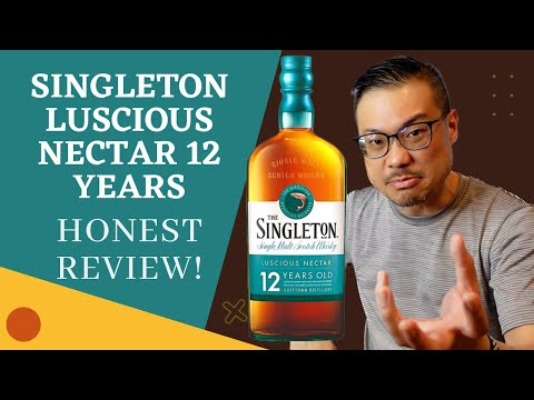 SWEET WHISKY Drinkers! Honest revisit review of the Singleton Luscious Nectar 12 Yrs Old!