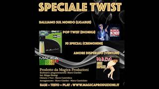Medley Twist Ligabue_LunaPop_Nada & TWIST POP (Dionigi-Giardini)