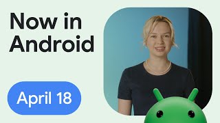 Now in Android: 103 - Android 15 Beta, Gemini in Android Studio, Google Drive improvements, & more! screenshot 4