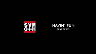 Thomas Ramdhan feat Beboy - Havin' Fun (Official Lyric Video)