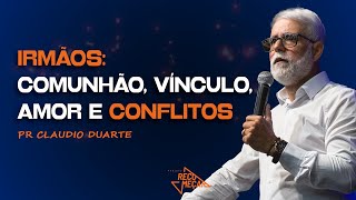 Claudio Duarte | CONFLITO ENTRE IRMÃOS