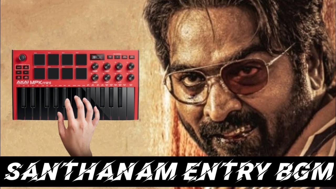 Vikram - Santhanam Entry BGM | VJS Entry BGM | Akai MPK Mini | FL ...