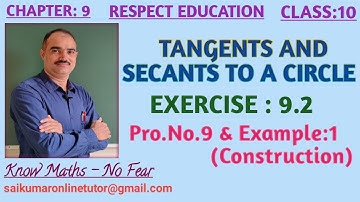 Chapter:9|Tangents and Secants to a Circle| Ex: 9.2| Pro.No.9 & Example |Class 10 | Mathematics