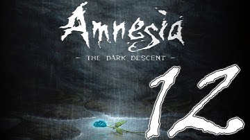 Amnesia The Dark Descent Playthrough - Part 12 - Dem Sewer Puzzles