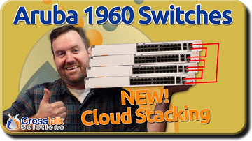 NEW - Aruba 1960 Switch Series - Stackable Switches!