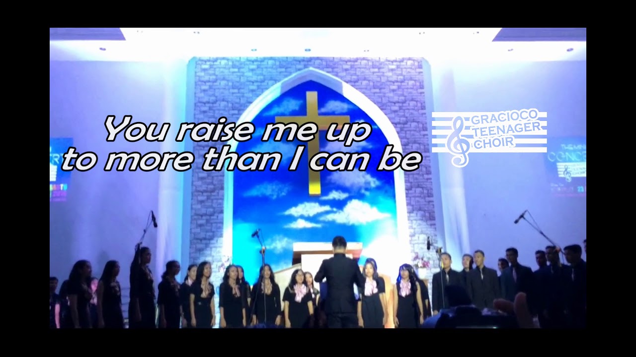 Gracioco Teenager Choir - You Raise Me up 