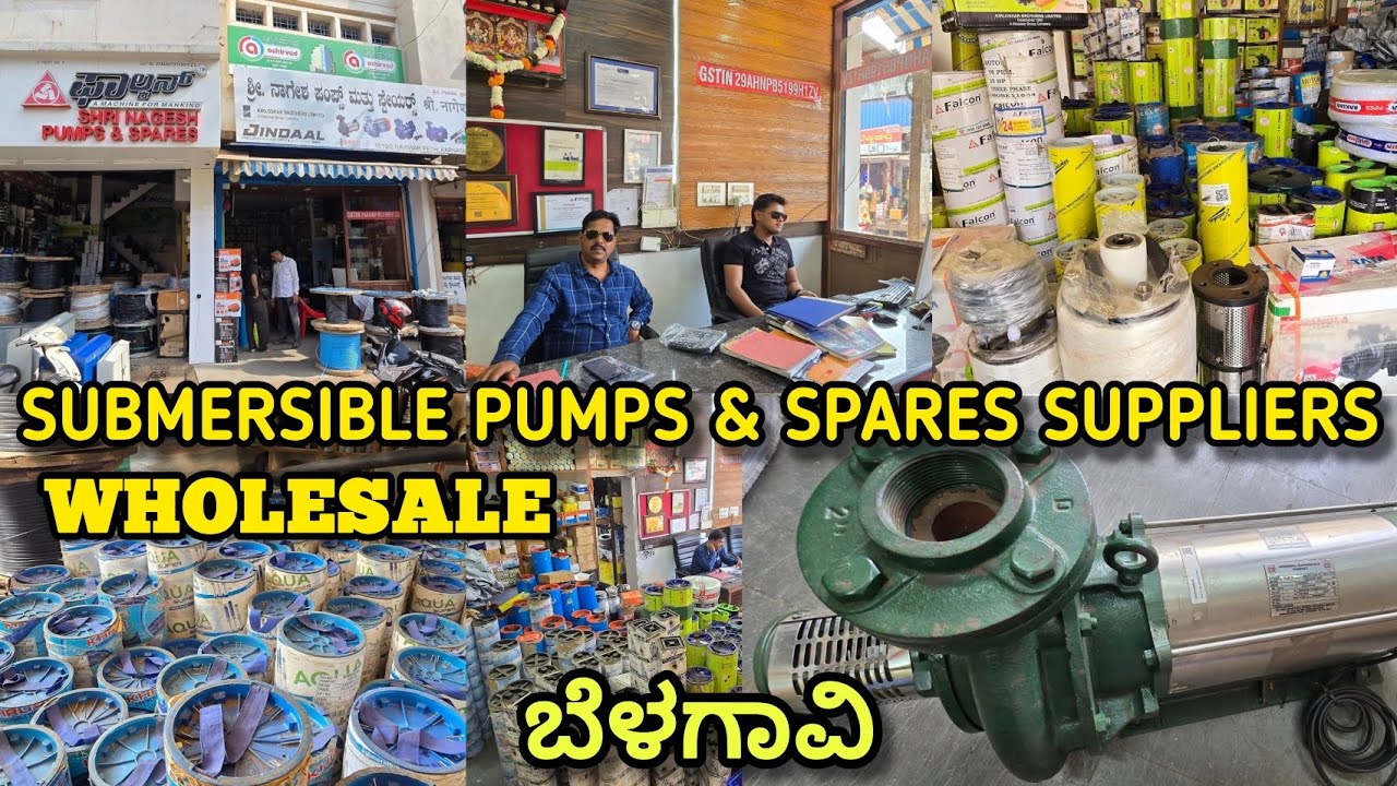 Submersible Motor Pumps & Spares Suppliers In Belgaum City, ಎಲ್ಲಾ ತರಹದ ಮೋಟರ್ ಪಂಪ್ಸ್ ಸಿಗುತ್ತದೆ   