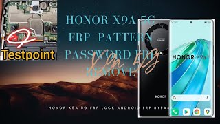 Huawei  honor x9a 5G frp lock Android 15 frp bypass test point 100% successful  | honor x9a 5G frp