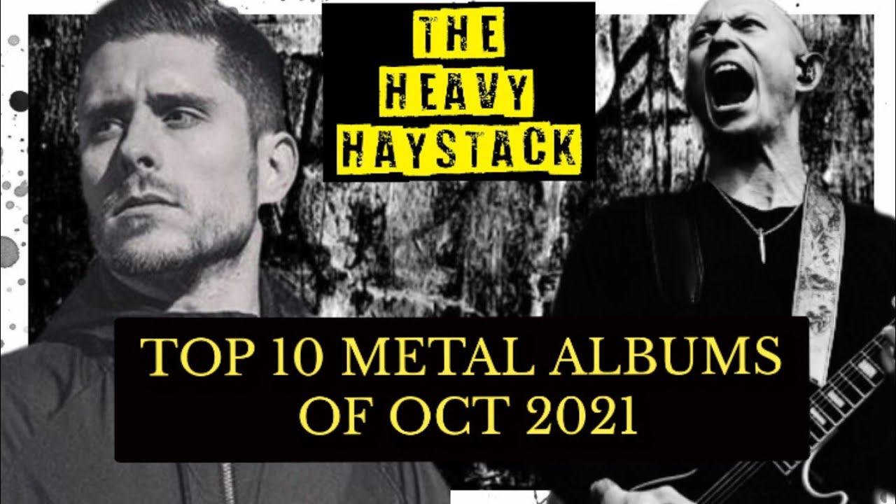 TOP 10 METAL ALBUMS OF OCT 2021 YouTube