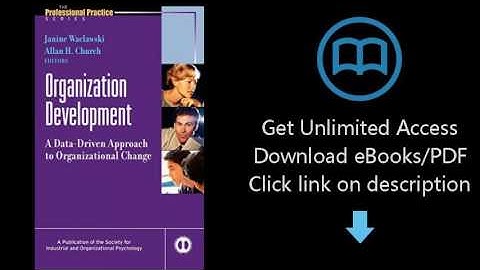 Organization Development: A Data-Driven Approach to Organizational Change