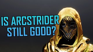 Is Arcstrider Still Good In Grandmaster Nightfalls?