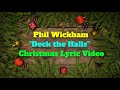 Phil Wickham DECK THE HALLS Christmas Lyric Video mp3