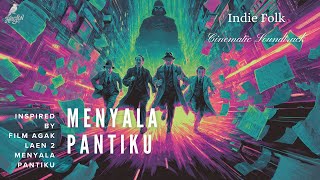 Halcyon – Menyala Pantiku | Indie Folk Song Inspired by Film “Agak Laen 2 Menyala Pantiku”