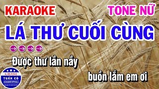 Karaoke Lá Thư Cuối Cùng Tone Nữ Am Nhạc Sống Beat Hay | Tuấn Cò Karaoke