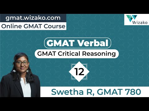 GMAT CR Strategy & Tips | GMAT Critical Reasoning Practice Question | Preparing for GMAT CR | Q12