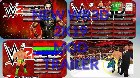 WR3D NEW 2K19 MOD || 1st TRAILER