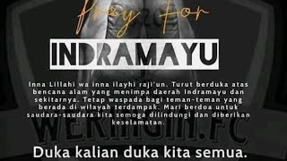 Pray For Indramayu 😢