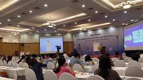 CÁCH TRÌNH BÀY SẢN PHẨM CHO DƯỢC SĨ TRONG NHÀ THUỐC - PHAN VUI