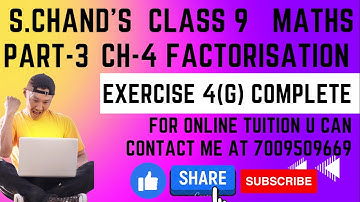 ICSE Ch-4 Factorisation Ex-4(G) Complete From S. Chand