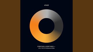 Everyone & Everything = (Atjazz Astro Dub)