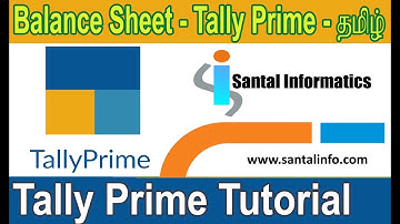 Tally Prime Tutorial ( தமிழ் ) Balance Sheet in Tally Prime (Balance Sheet) || Tally Prime in Tamil