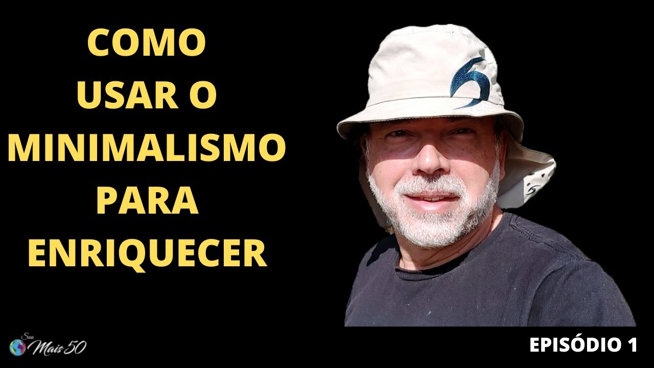 MINIMALISMO NÁO É MODA! ...  É O CAMINHO MAIS CURTO PARA VOCÊ ENRIQUECER