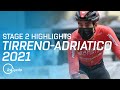 Tirreno-Adriatico 2021 | Stage 2 Highlights | inCycle