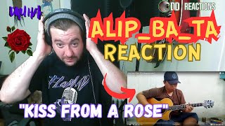 ALIP_BA_TA REACTION!!! 'Kiss From A Rose' #alipbata #alip_ba_ta