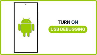 How to Turn On USB Debugging on Android