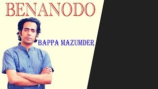 Benanondo By Bappa Mazumder I Best Song of Bappa Mazumder