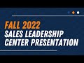Fall 2022 sales leadership center presentation