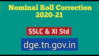 Nominal Roll correction 2020-21| NR correction | dge.tn.gov.in | sslc and plus one NR correction new