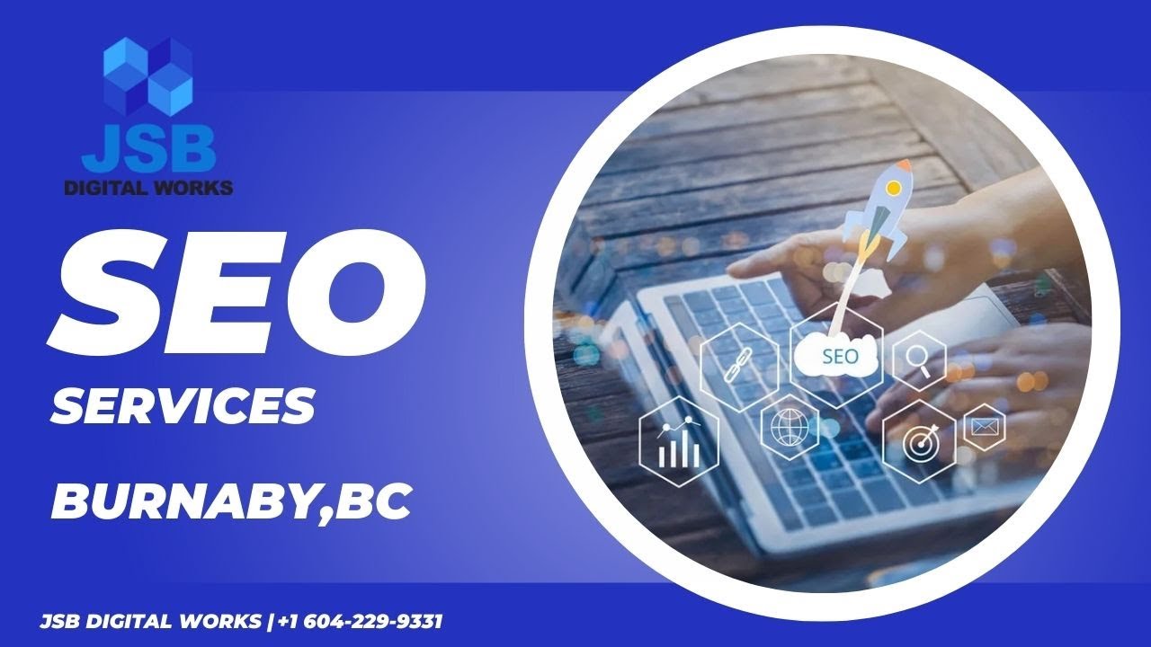 SEO Company Burnaby, BC | JSB Digital Works