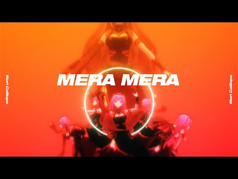 [ORIGINAL SONG] MERA MERA - Mori Calliope