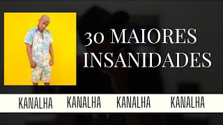 #RRPL - 30 MAIORES INSANIDADES DO KANGA DJI.