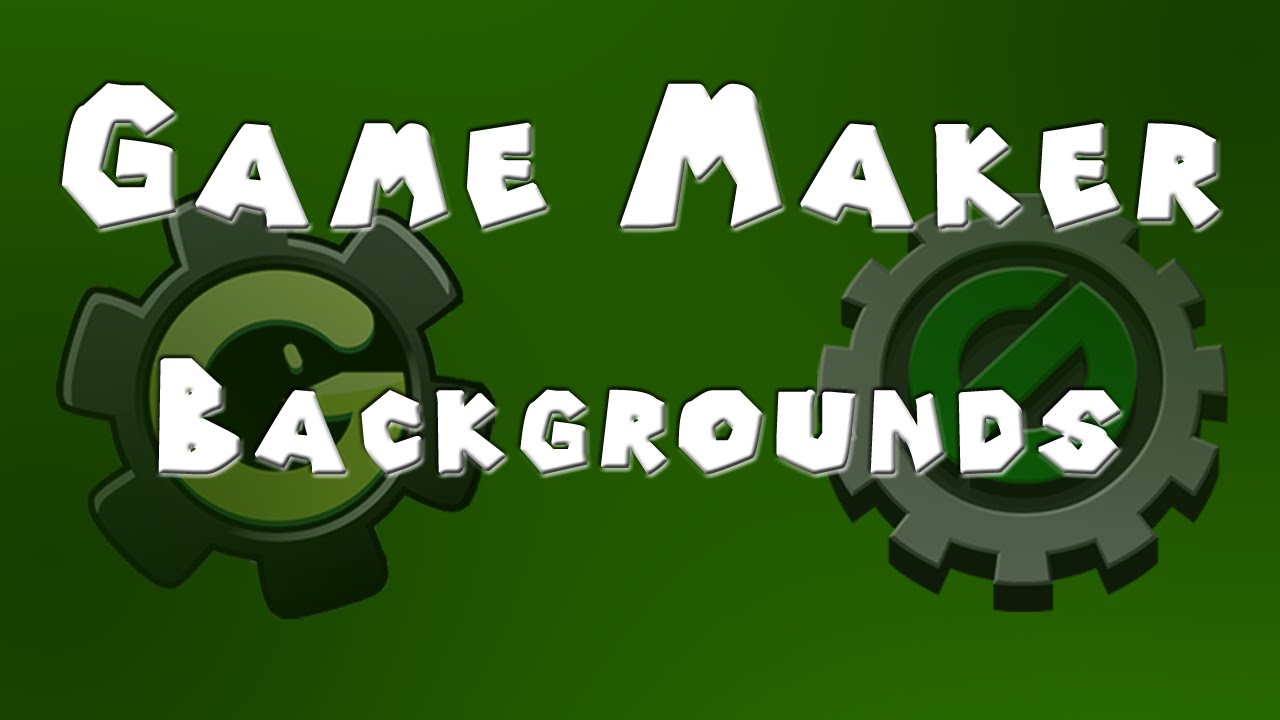 Game Maker Tutorial Backgrounds YouTube