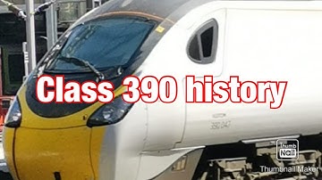 History of the class 390