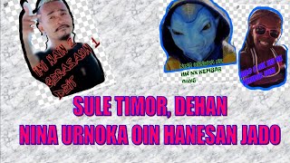 Sule timor vs NINA URNOKA