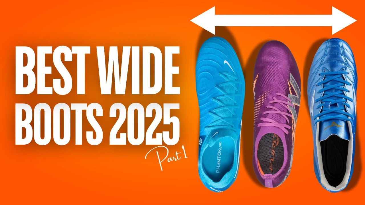 The 5 BEST Football Boots For WIDE Feet 2025