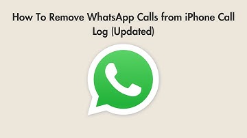How To Remove WhatsApp Calls from iPhone Call Log (Updated)