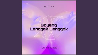 Goyang lenggak lenggok