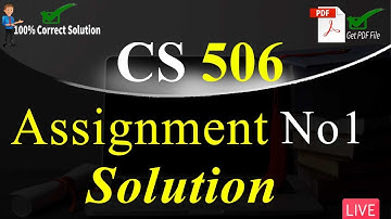 CS506 Assignment Solution No 1 Fall 2022 | 100% Complete Explanation | VU Mentor #fall2022 #cs506