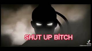 TİTAN VE ORDUSU:BİZ EN İYİSİYİZ. GÖLGE:SHUT UP BİTCH
