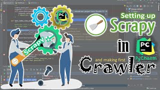 Scrapy - Install and Set Up Scrapy in Pycharm | Make your First Scrapy Crawler in Pycharm | Part - 3